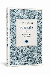 Echte Medizin – Das Letzte Wort Band 2 – Aidin Salih | Buch über Natürliches Leben und Traditionelle Gesundheit - 