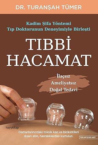 Tıbbi Hacamat - Dr. Turanşah Tümer - 1