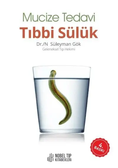  „Wunderheilung: Medizinische Blutegeltherapie“ von Dr. Süleyman Gök - 1
